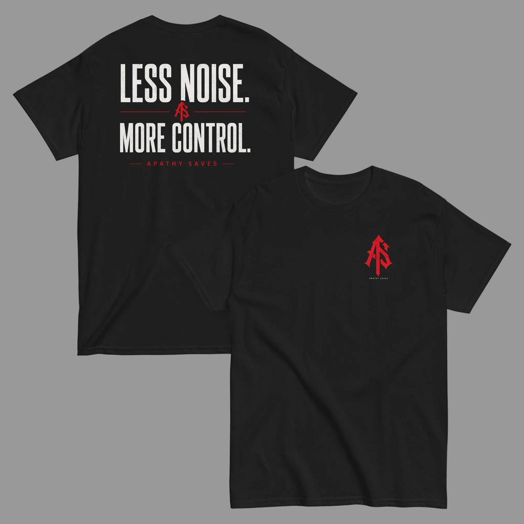 Less Noise More Control Tee – Front and Back Flat Mockup – ApathySavesProduct mockup