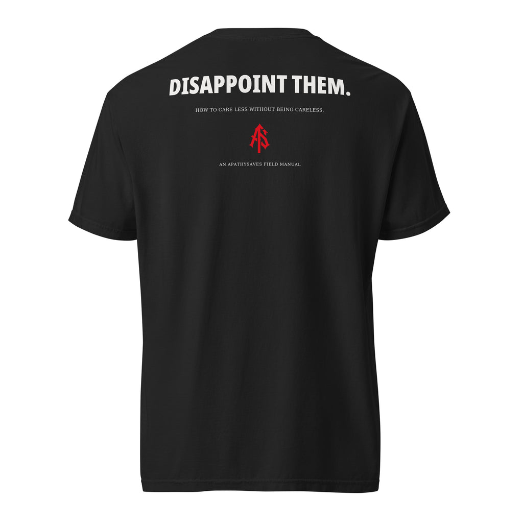 Back view of black DISAPPOINT THEM. heavyweight T-shirt with white statement print and red AS mark